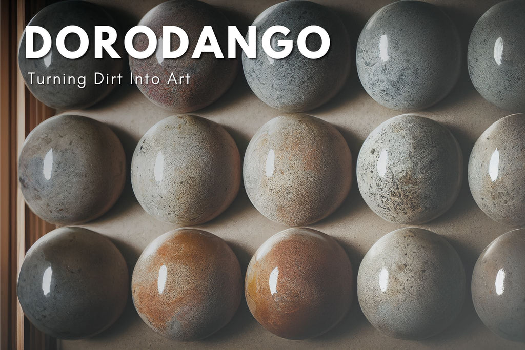 Dorodango - El arte japonés de pulir la suciedad