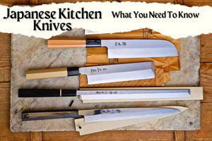 Buying Japanese Knives: Our Simple Guide