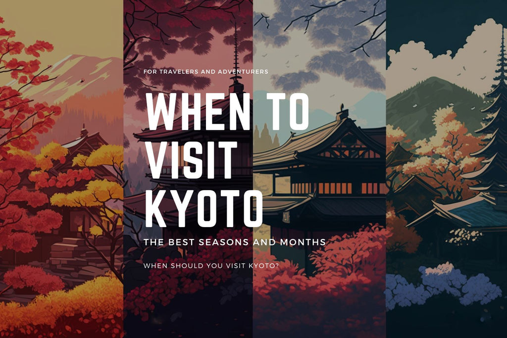 Best Time to Visit Kyoto: Weather By Month and Season