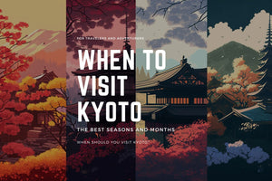 Best Time to Visit Kyoto: Weather By Month and Season